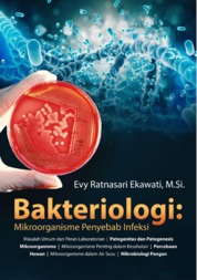 Bakteriologi : mikroorganisme penyebab infeksi Single Edition