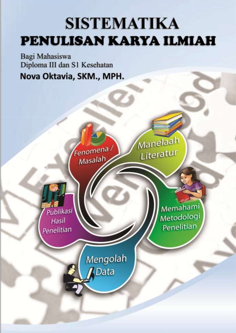 Jual Buku Sistematika Penulisan Karya Ilmiah Oleh Nova Oktavia Skm Mph Gramedia Digital Indonesia