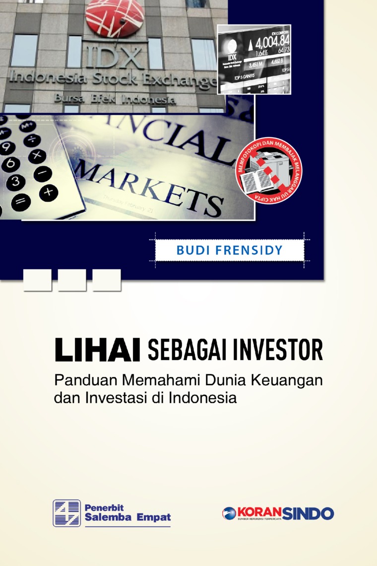 Lihai sebagai Investor: Panduan Memahami Dunia Keuangan dan Investasi di Indonesia