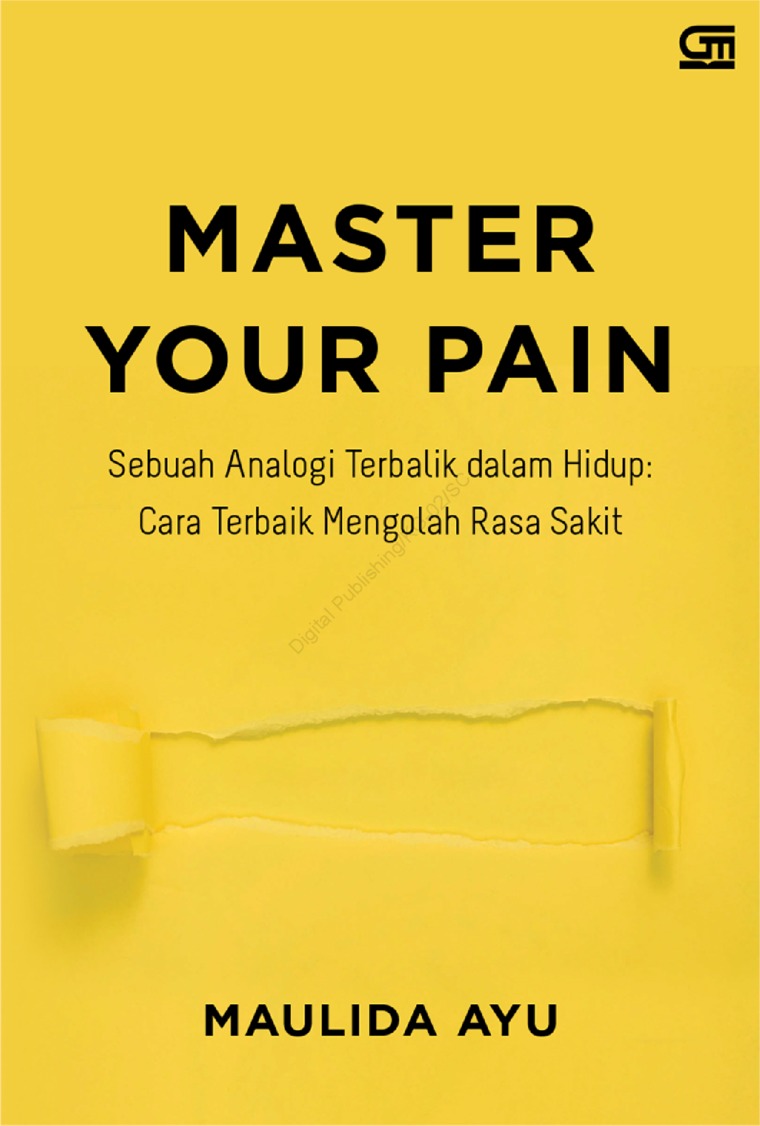 Master Your Pain Book by Maulida Ayu - Gramedia Digital