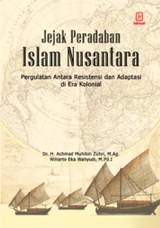 Jejak Peradaban Islam Nusantara