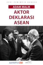 Seri Pemimpin Bangsa-Adam Malik Aktor Deklarasi ASEAN