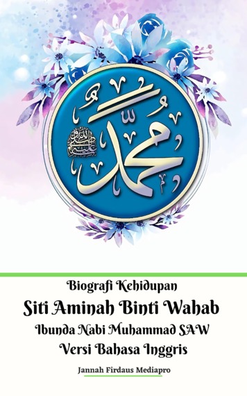 Jual Buku Biografi Kehidupan Siti Aminah Binti Wahab Ibunda Nabi Muhammad Saw Versi Bahasa Inggris Oleh Jannah Firdaus Mediapro Gramedia Digital Indonesia
