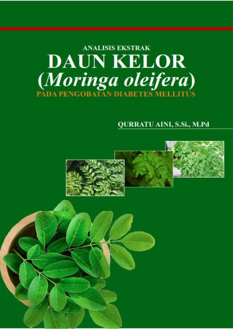 Analisis Ekstrak Daun Kelor (Moringa Oleifera) Pada Pengobatan Diabetes Mellitus