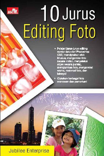 10 Jurus Editing Foto