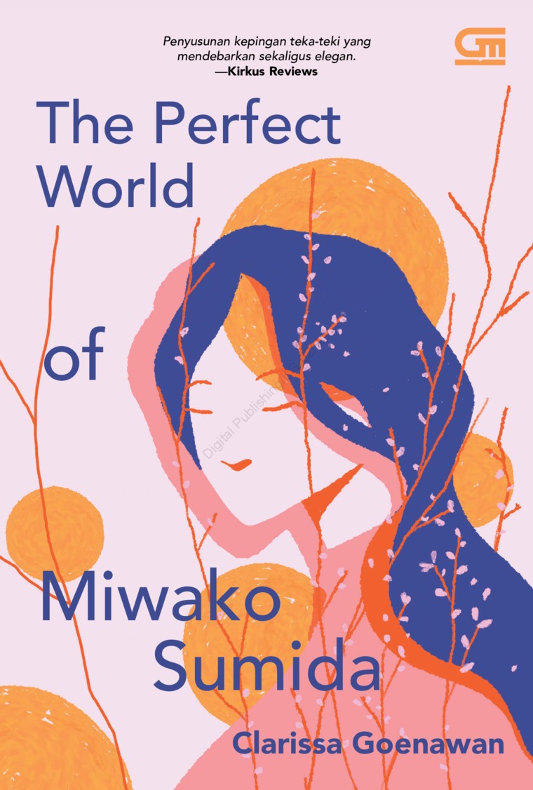 Jual Buku The Perfect World Of Miwako Sumida Oleh Clarissa Goenawan Gramedia Digital Indonesia