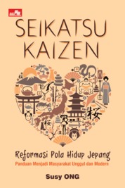 Seikatsu Kaizen: Reformasi Pola Hidup Jepang