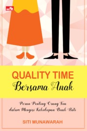 Quality Time Bersama Anak Single Edition