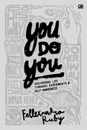 You Do You: Discovering Life through Experiments & Self-Awareness