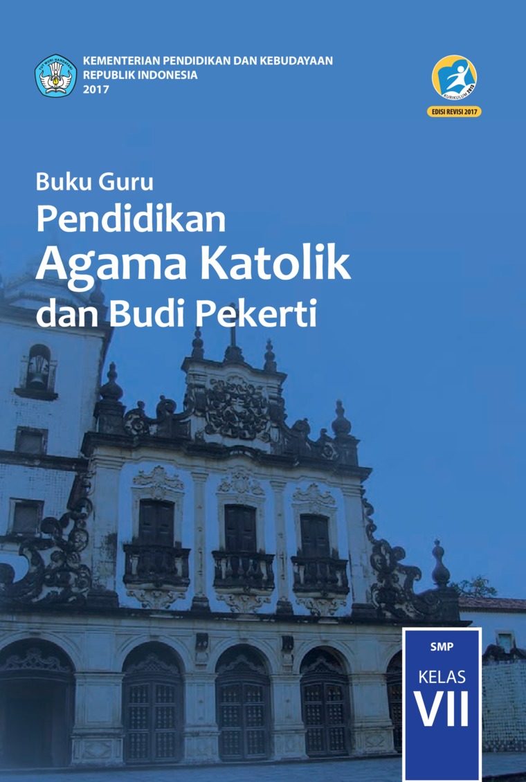 Jual Buku Buku Guru Pendidikan Agama Katolik Dan Budi Pekerti Kelas 7 Oleh Pusat Kurikulum Dan Perbukuan Balitbang Kemdikbud Gramedia Digital Indonesia