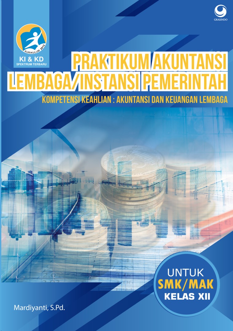 Praktikum Akuntansi Lembaga Instansi Pemerintah Smk Mak Kelas Xii Book Mardiyanti S Pd Gramedia Digital