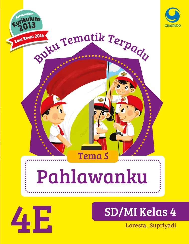 Jual Buku Tematik 4e Pahlawanku Kurikulum 2013 Revisi 2016 Oleh Loresta Supriyadi Gramedia Digital Indonesia