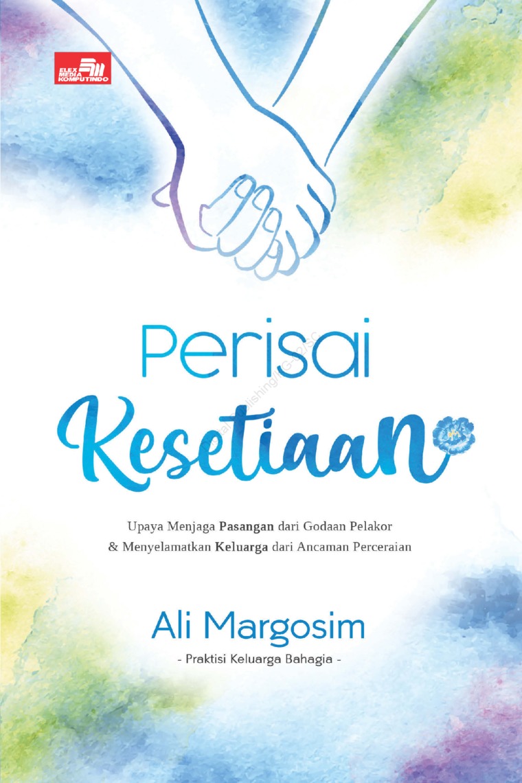 Jual Buku Perisai Kesetiaan Oleh Ust Ali Margosim Gramedia Digital Indonesia