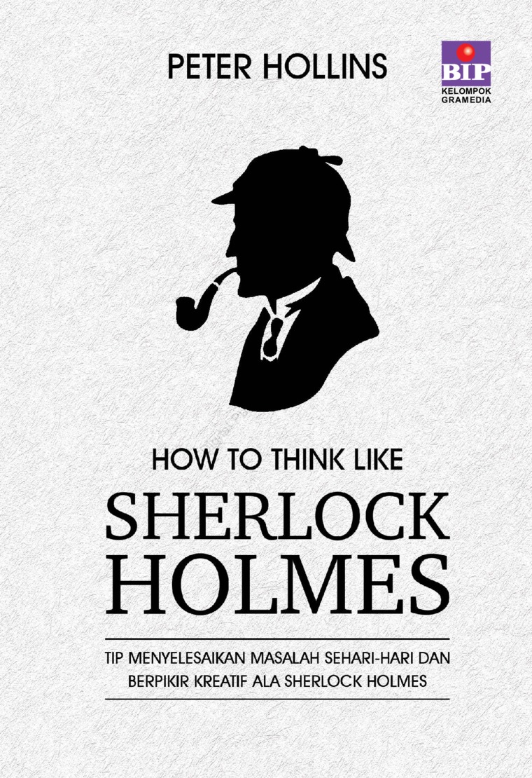 How to Think like Sherlock Holmes