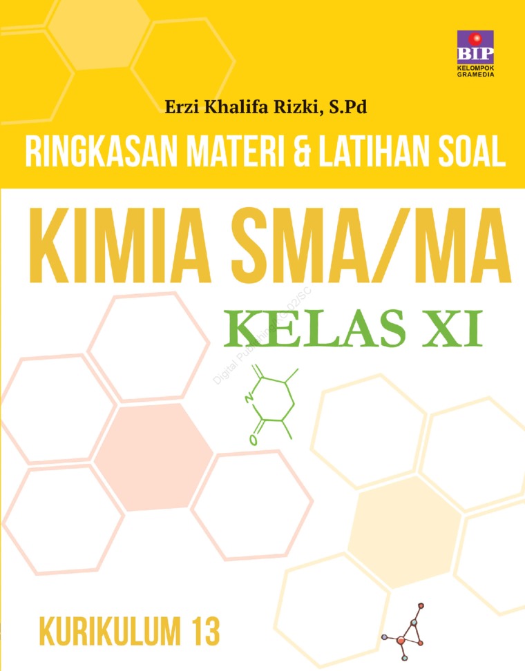 Jual Buku Ringkasan Materi Dan Latihan Soal Kimia Kelas Xi Sma Ma Kurikulum 2013 Oleh Erzi Khalifa Rizki S Pd Gramedia Digital Indonesia