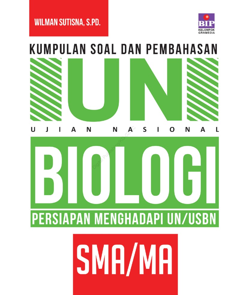 Kumpulan Soal Dan Pembahasan Un Biologi Persiapan Menghadapi Un Usbn Sma Ma Book By Wilman Sutisna S Pd Gramedia Digital