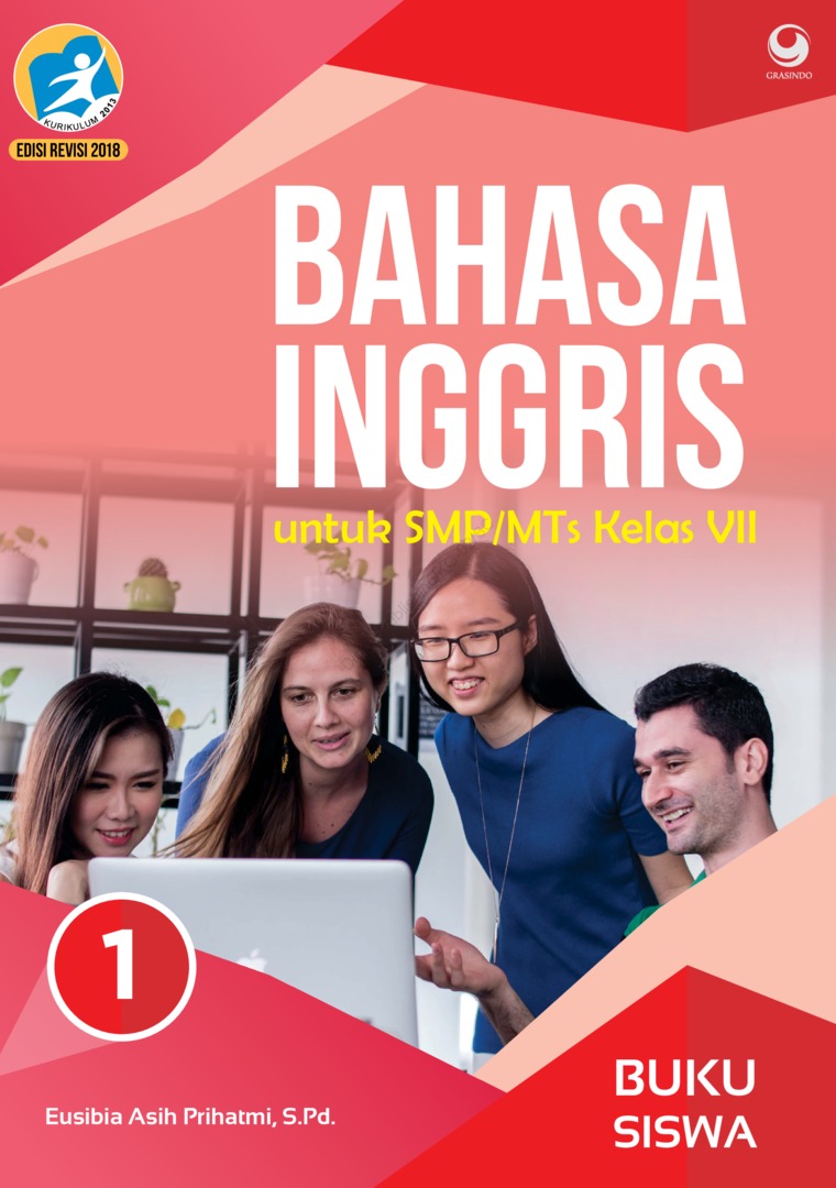 Buku Bahasa Inggris Kelas 7 Kurikulum 2013 Revisi 2018 : Bahasa Inggris ...