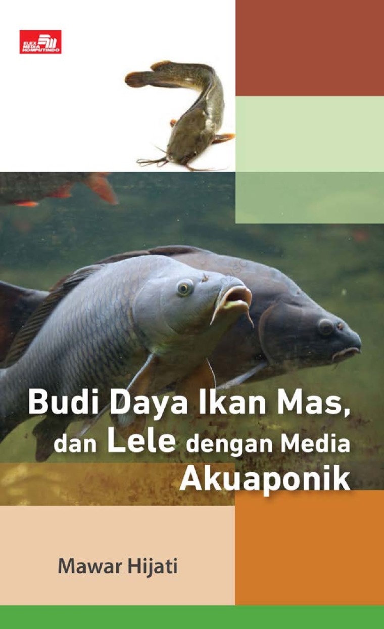 Jual Buku Budidaya Ikan Mas Nila Dan Lele Dengan Media Akuaponik Oleh Mawar Hijati Gramedia Digital Indonesia
