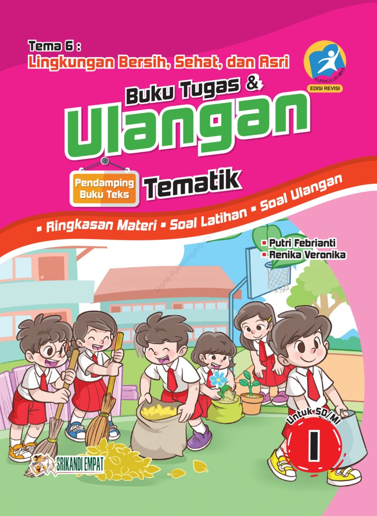 Jual Buku Buku Tugas Dan Ulangan Tematik Sd Kelas 1 Tema 6 Lingkungan Bersih Sehat Dan Asri Oleh Putri Febrianti Dan Renika Veronika Gramedia Digital Indonesia