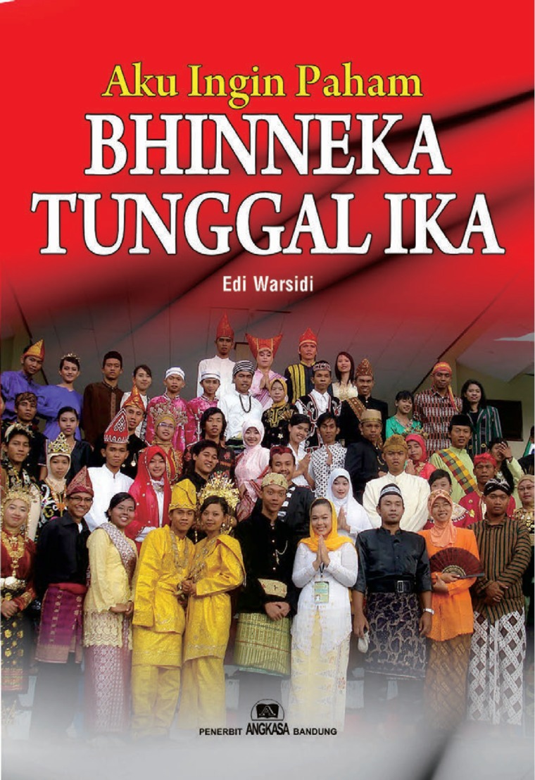 Aku Ingin Paham Bhineka Tunggal Ika Book By Edi Warsidi Gramedia Digital Aku Ingin Paham Bhineka Tunggal Ika Book By Edi Warsidi Gramedia Digital