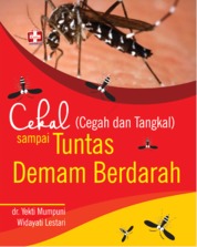 Block (Prevent and Prevent) Until Complete Dengue Fever