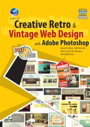 Panduan Aplikatif dan Solusi Creative Retro & Vintage Web Design with Adobe Photoshop