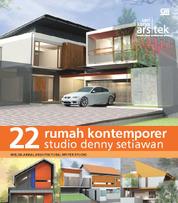 Seri Karya Arsitek - 22 Rumah Kontemporer Denny Setiawan