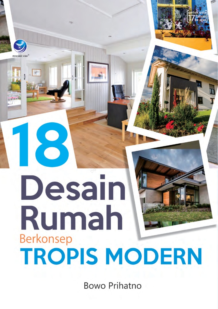 Jual Buku 18 Desain Rumah Berkonsep Tropis Modern Oleh Bowo Prihatno Gramedia Digital Indonesia