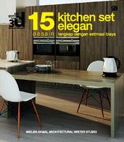 Seri Gambar Ruang 3D - 15 Desain Kitchen Set Elegan