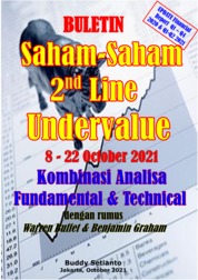 Buletin Saham-Saham 2nd Line Undervalue 08-22 OCT 2021-Kombinasi Fundamental dan Technical Analysis