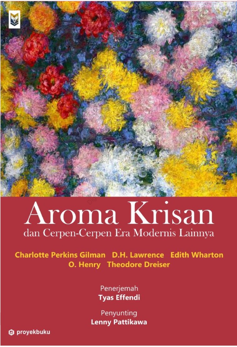 Aroma Krisan Dan Cerpen-Cerpen Era Modernis Lainnya Book by D.H. 