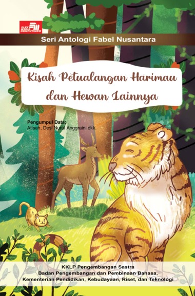 Gambar - Kisah Petualangan Harimau dan Hewan Lainnya. Seri Antologi Fabel Nusantara