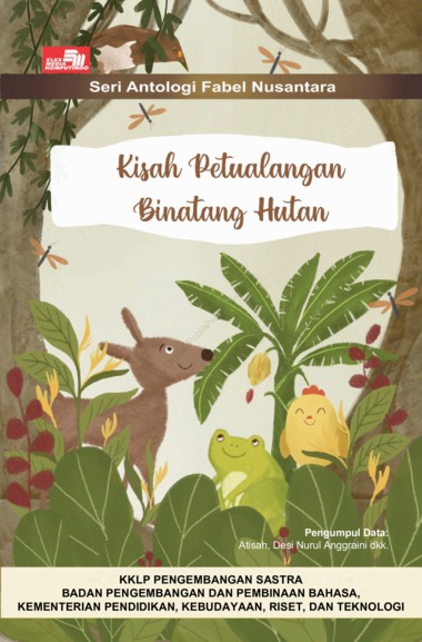 Gambar - Kisah Petualangan Binatang Hutan. Seri Antologi Fabel Nusantara