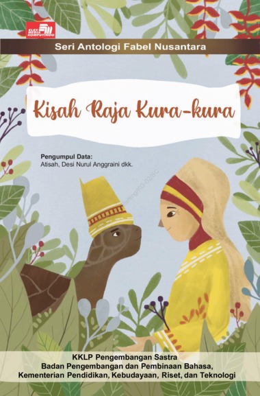 Gambar - Kisah Raja Kura-Kura. Seri Antologi Fabel Nusantara