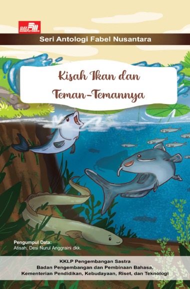 Gambar - Kisah Ikan dan Teman-Temannya. Seri Antologi Fabel Nusantara