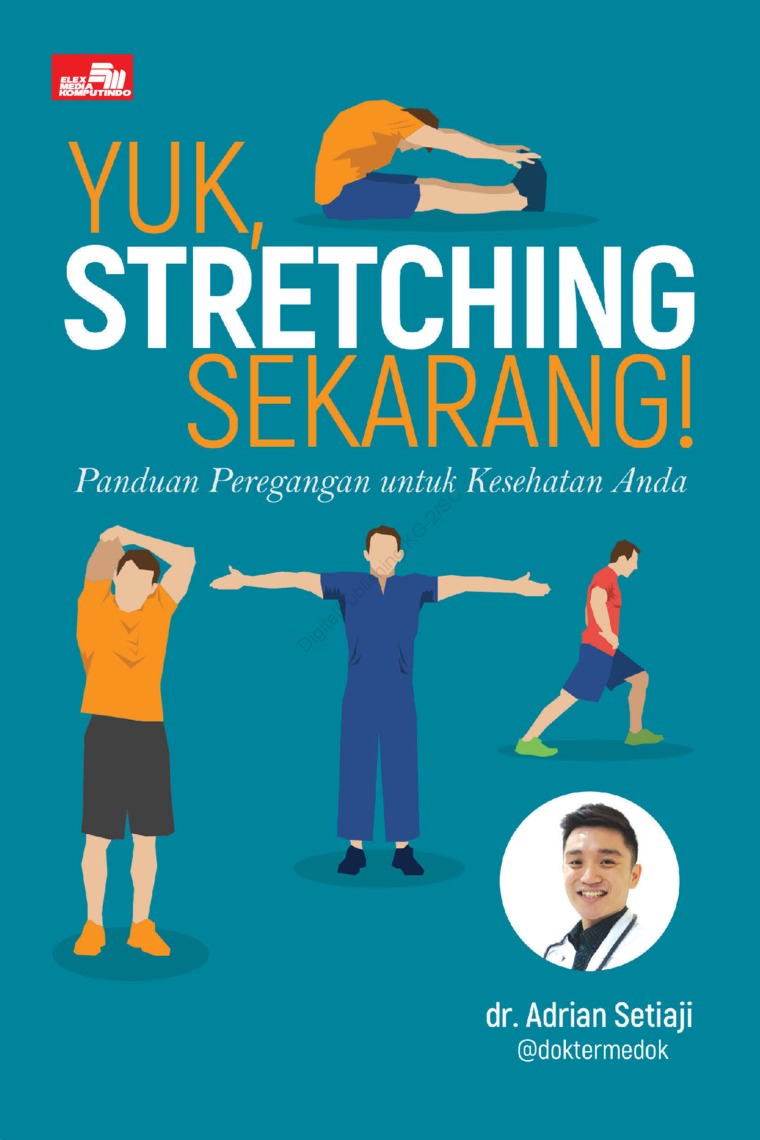Yuk, Stretching Sekarang! Panduan Peregangan Untuk Kesehatan Anda