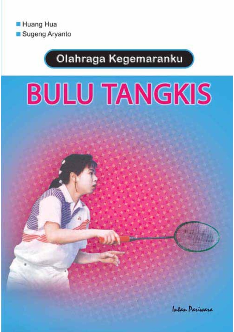 Olahraga Kegemaranku: Bulutangkis