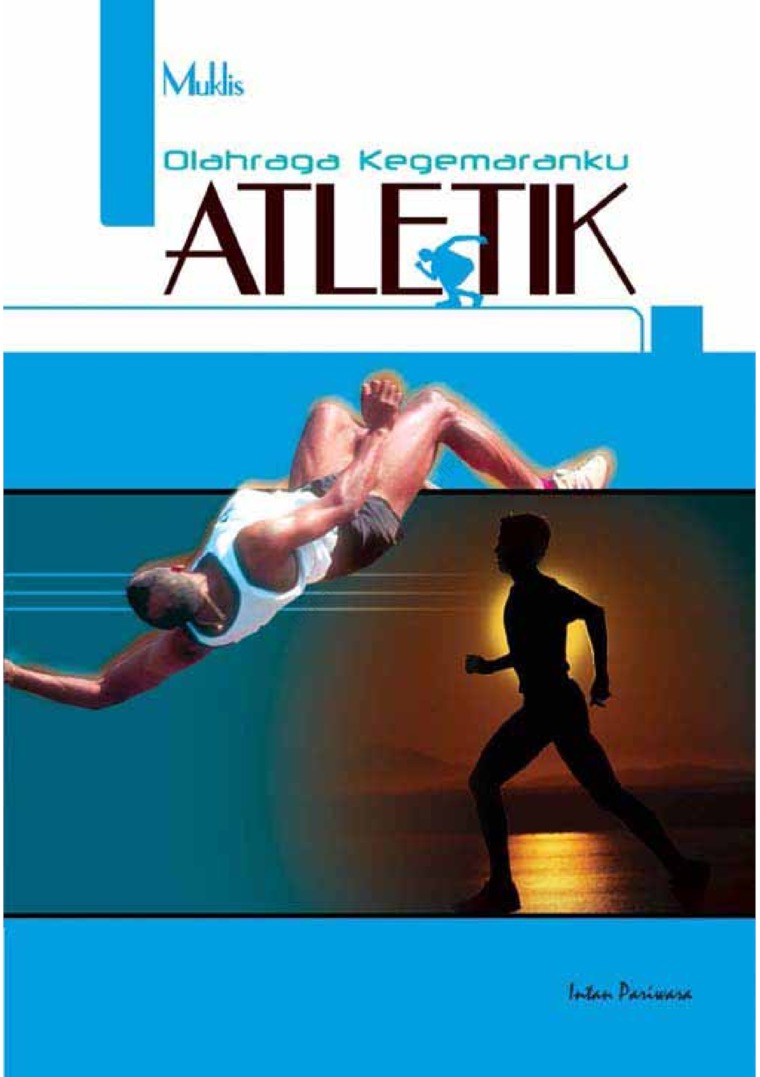 Olahraga Kegemaranku: Atletik