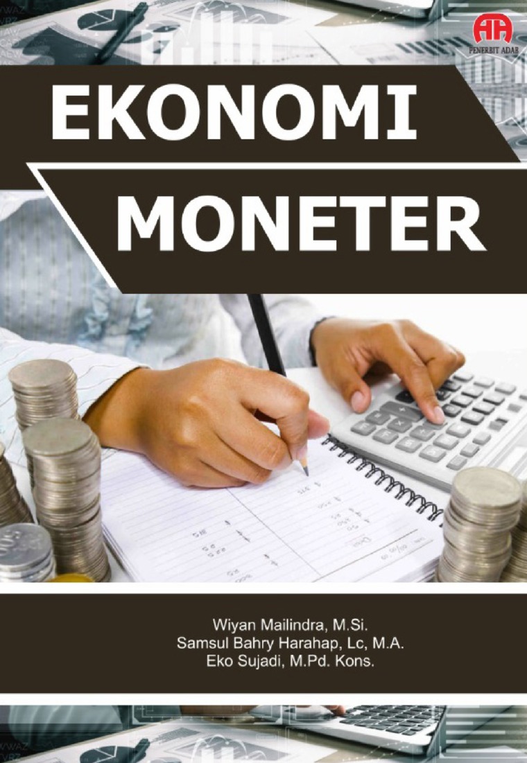 Jual Buku Ekonomi Moneter Oleh Wiyan Mailindra, M.Si., H. Samsul Bahri ...