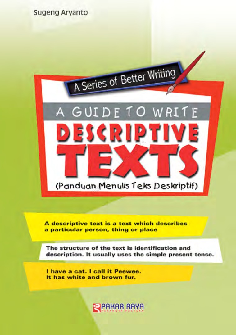 A Series Of Better Writing A Guide to Write Descriptive Texts