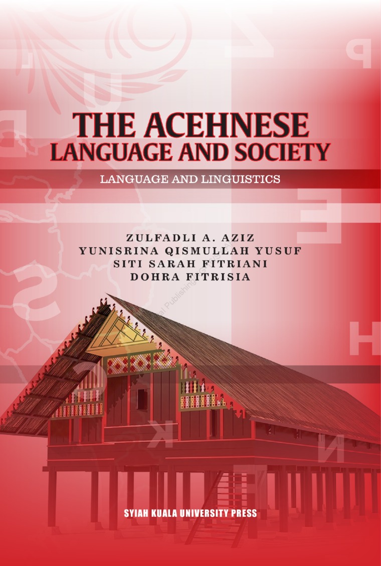 The Acehnese Language and Society: Language and Linguistics