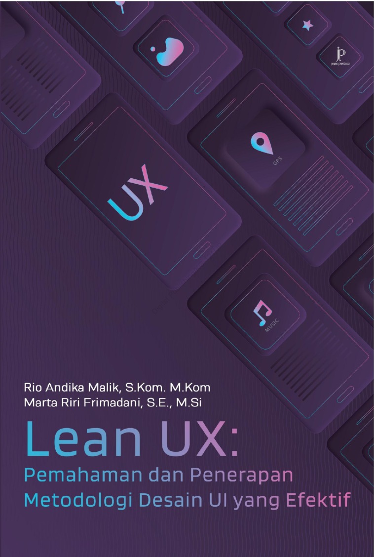 Lean UX: Pemahaman dan Penerapan Metodologi Desain UI yang Efektif