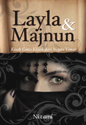 Layla & Majnun: Kisah Cinta Klasik dari Negeri Timur Single Edition
