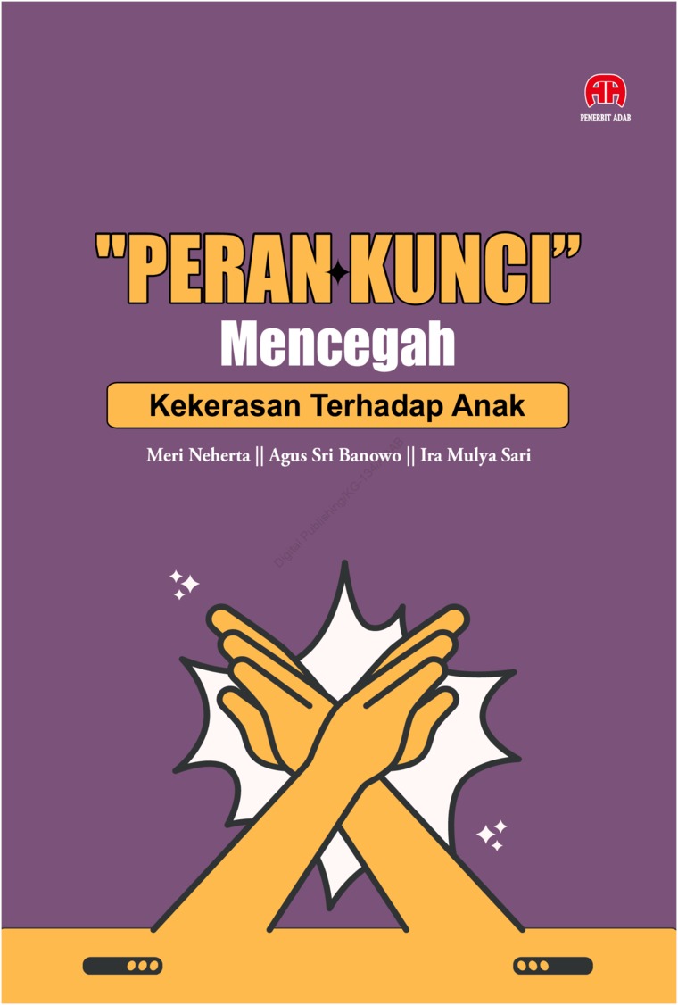 Peran Kunci Mencegah Kekerasan Terhadap Anak