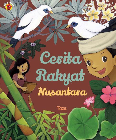 Jual Buku Cerita Rakyat Nusantara Oleh Faza - Gramedia Digital Indonesia