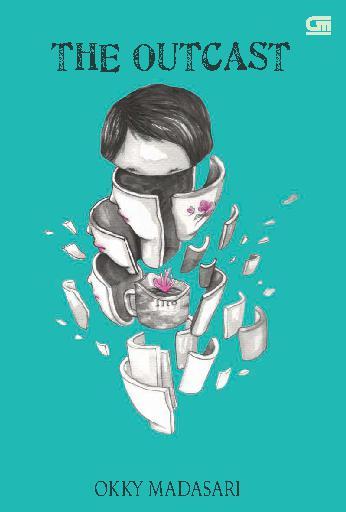 The Outcast Book By Okky Madasari Gramedia Digital