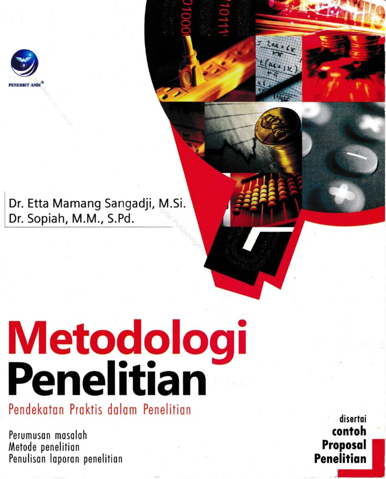 Metodologi Penelitian, Pendekatan Praktis dalam Penelitian Disertai Contoh Proposal Penelitian