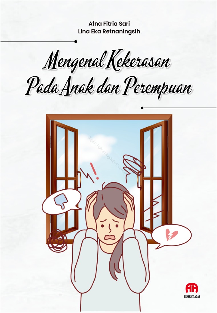 Mengenal Kekerasan Pada Anak dan Perempuan