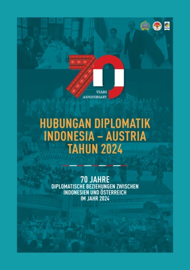 Gambar - 70 TAHUN HUBUNGAN DIPLOMATIK INDONESIA-AUSTRIA