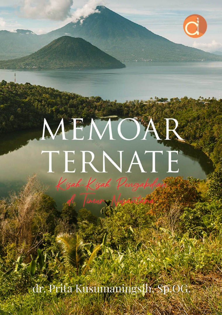 Memoar Ternate Kisah-Kisah Pengabdian di Timur Nusantara